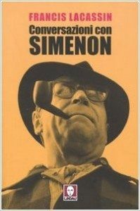 Francis Lacassin- Conversazioni con Simenon