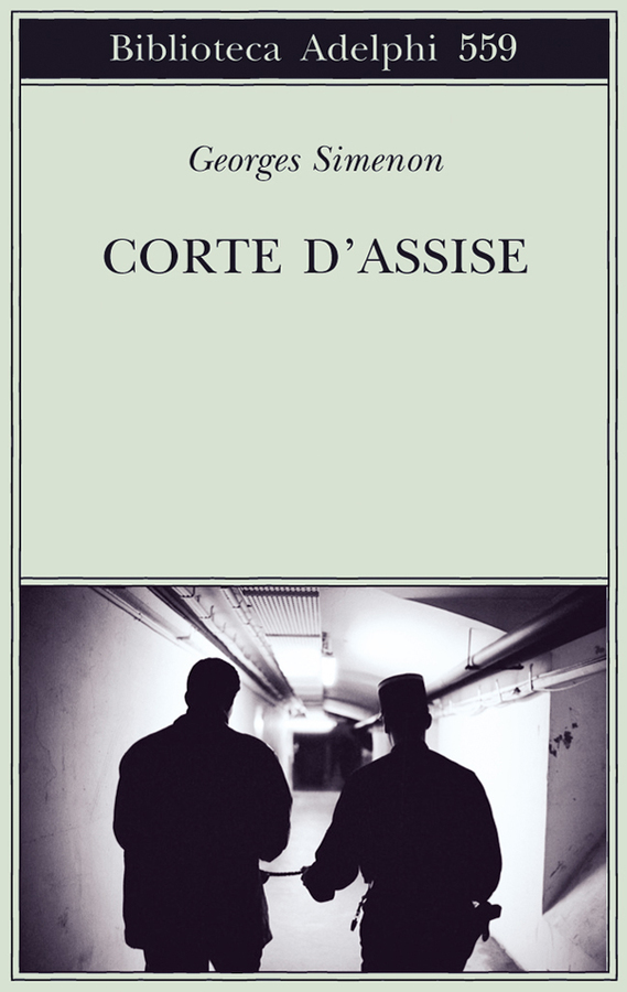 Corte d'Assise, romanzo di Georges Simenon, la copertina Adelphi.