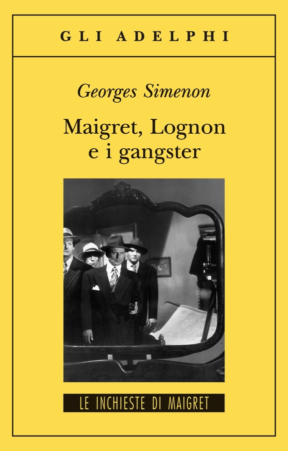 Maigret, Lognon e i gangster, la copertina Adelphi